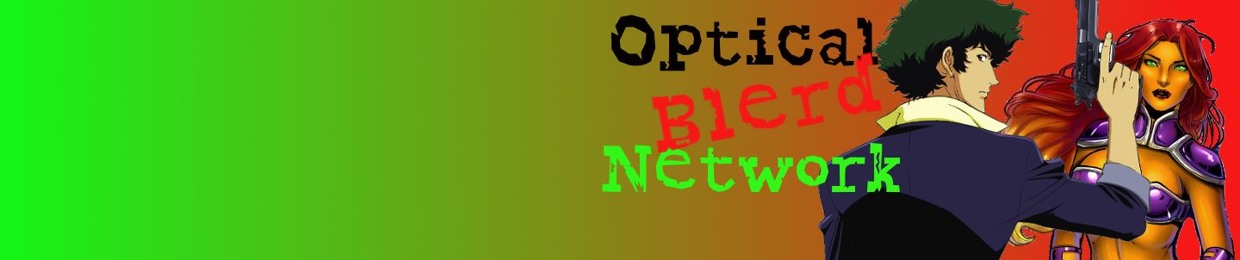 Optical Blerd Network Podcast