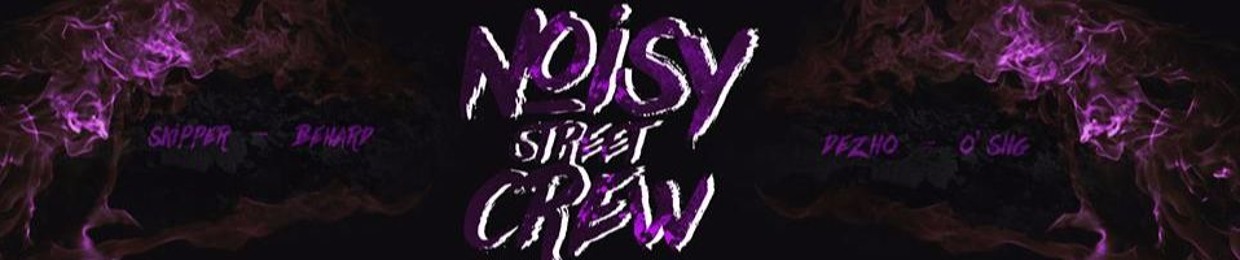 Noisy Street Crew