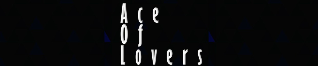Ace Of Lovers
