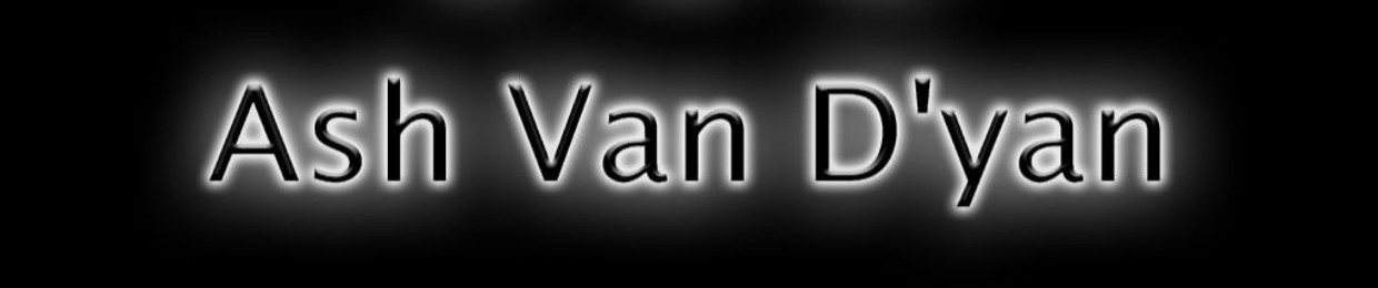 Ash Van D'yan