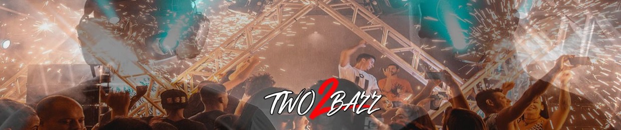 Two2bazz