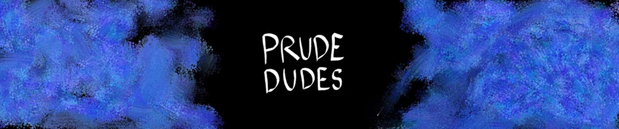 Prude Dudes