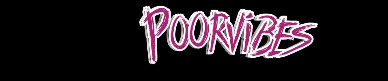 ♱ poorvibes ♱