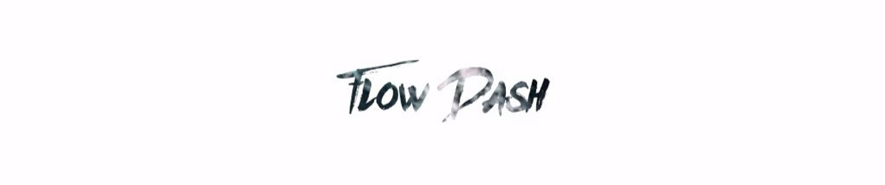 Flow Dash