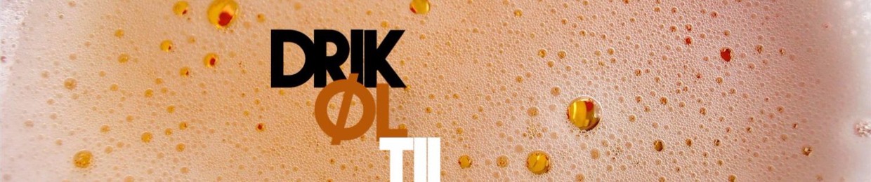 Drik øl til