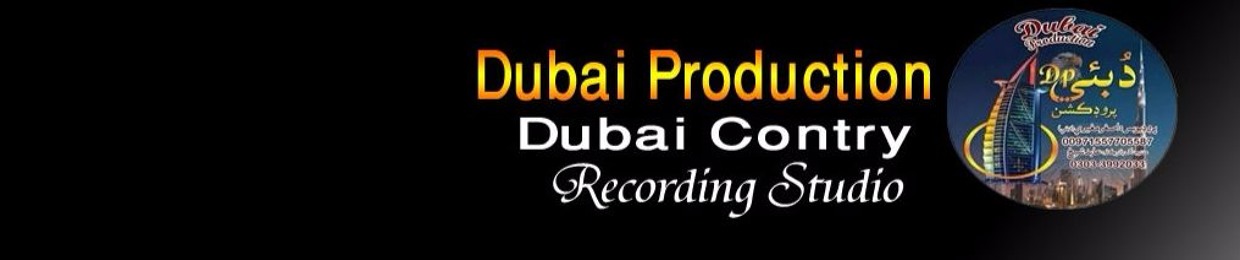 Dubai Production