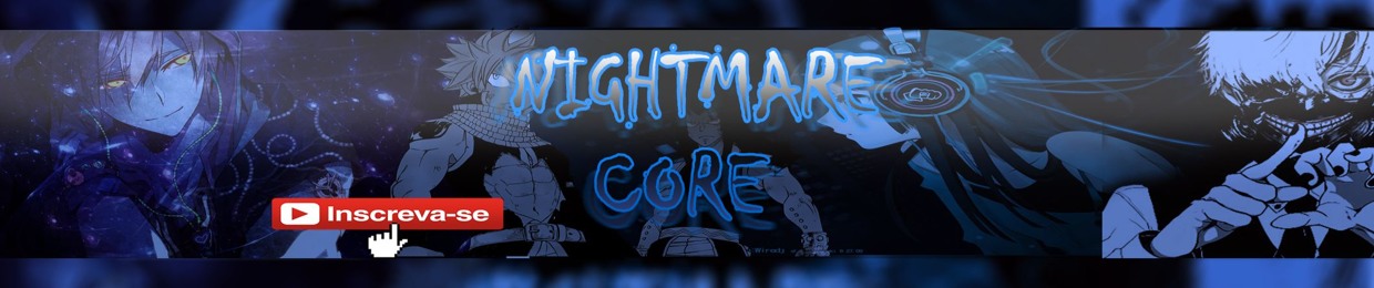Nightmare core