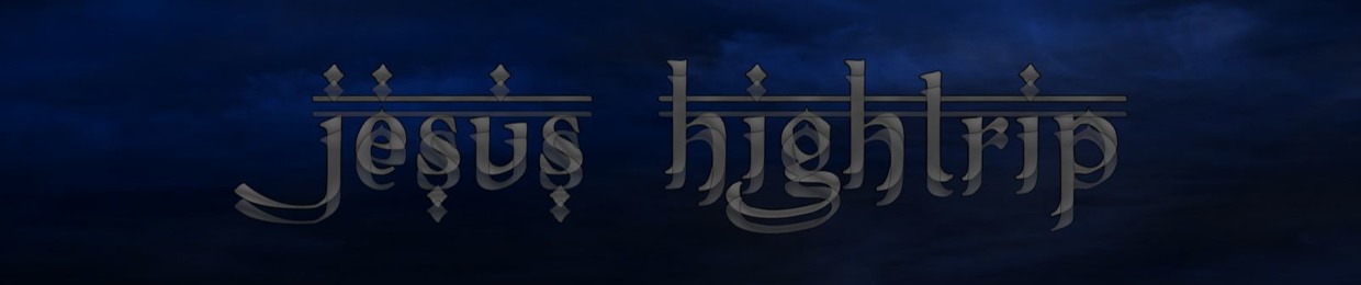 Jesus Hightrip