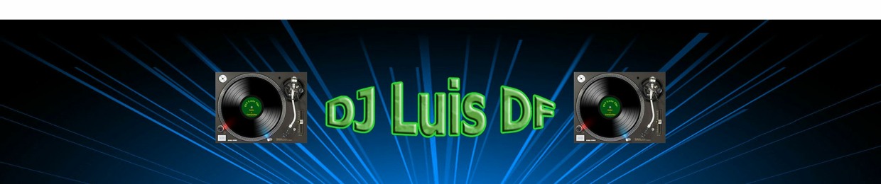 DJ Luis DF