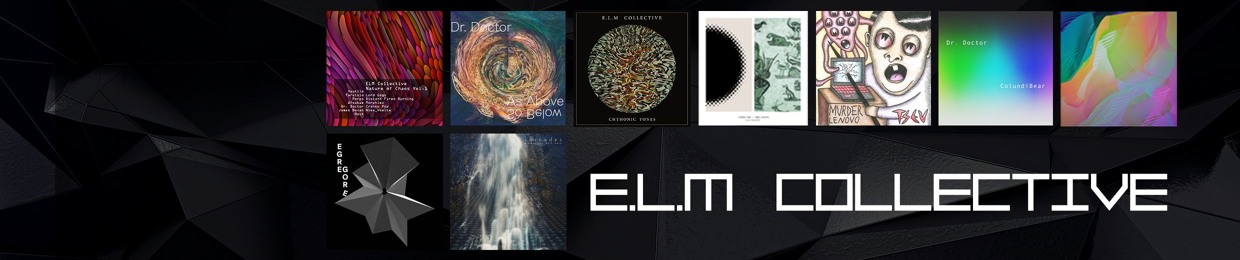 E.L.M. Collective