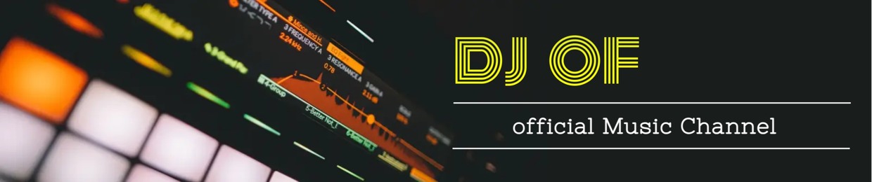 DJ OF