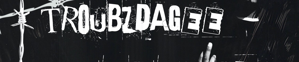 TroubzDaGee