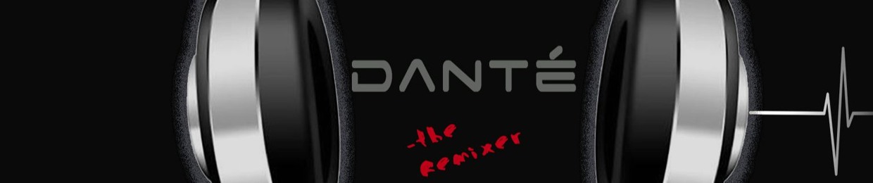 dante -the Remixer