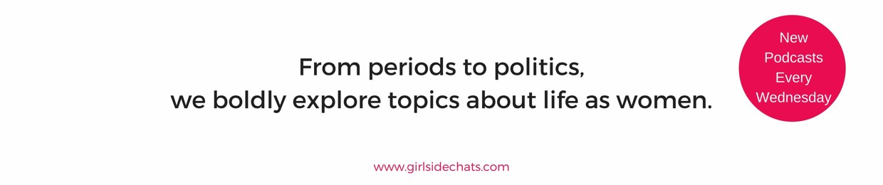 A GirlSide Chats Podcast