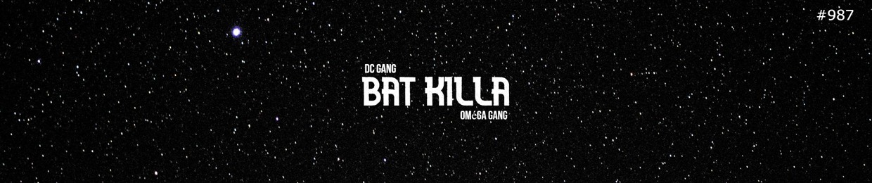 BAT KILLA