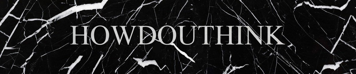 howdouthink