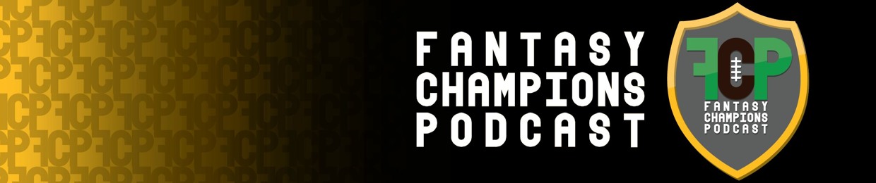 Fantasy Champions Podcast