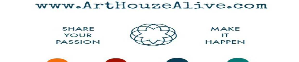 Art Houze Alive
