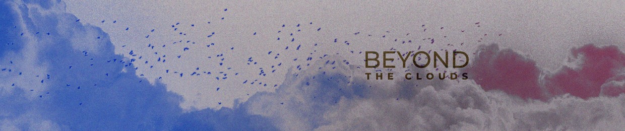 Beyond the Clouds