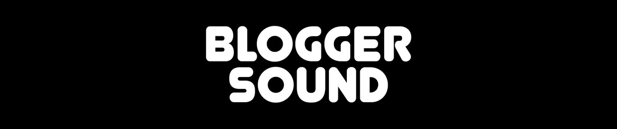 BloggerSound