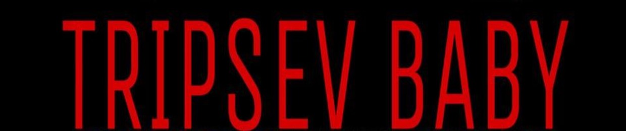 TRIPSEV BABY