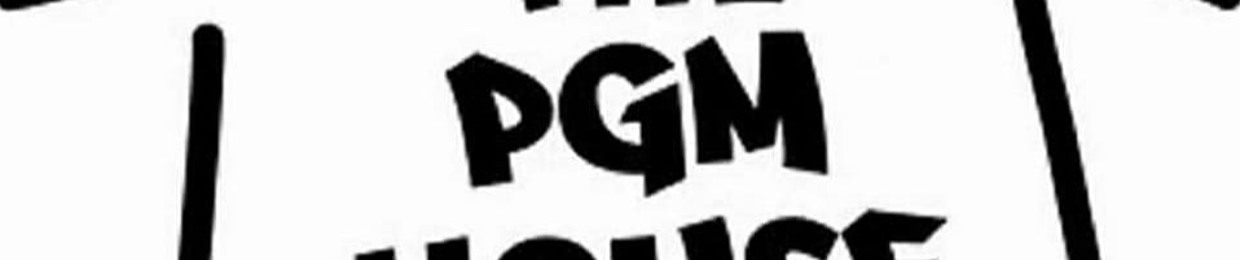 The PGM House