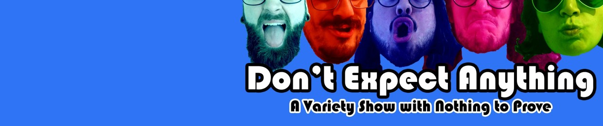 Don't Expect Anything