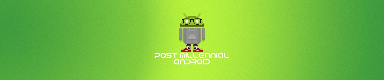 Post Millennial Android