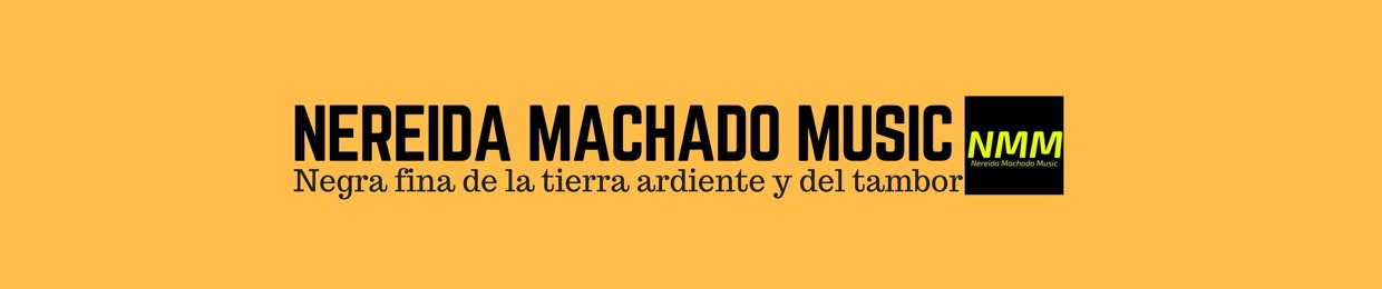 NEREIDA MACHADO MUSIC