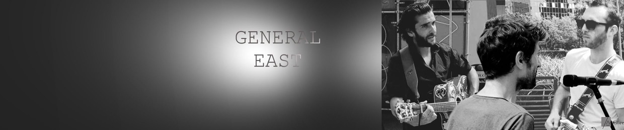 GENERAL EAST