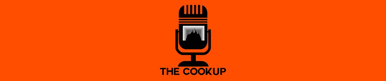 The Cook Up Podcast