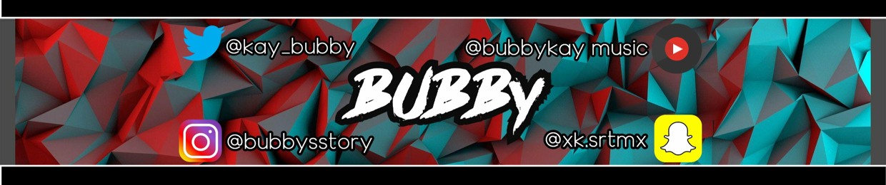 BubbyKay