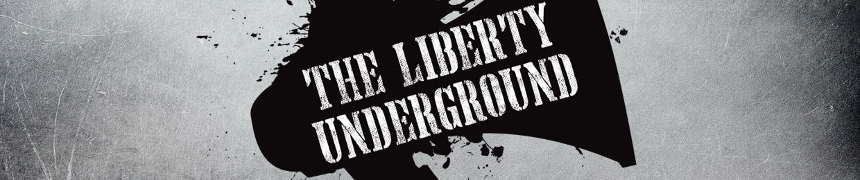 The Liberty Underground