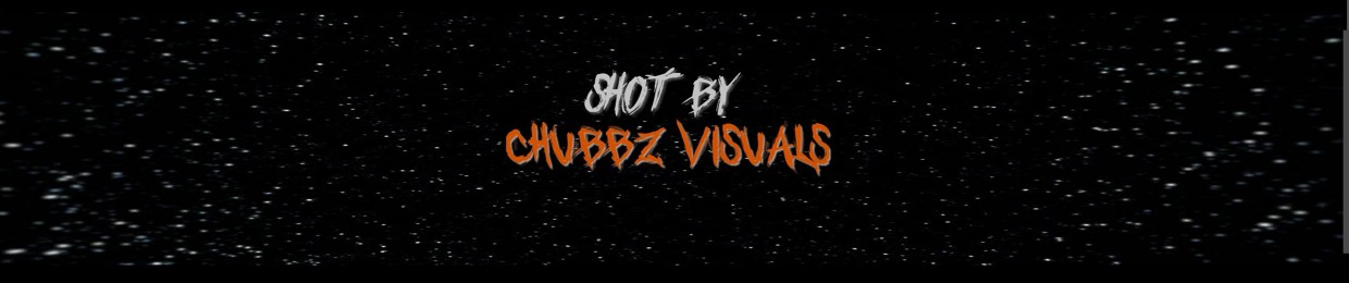 Chubbz Visuals🎞️🔥