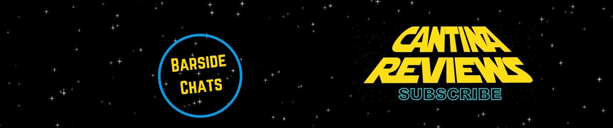 Cantina Reviews | Barside Chats