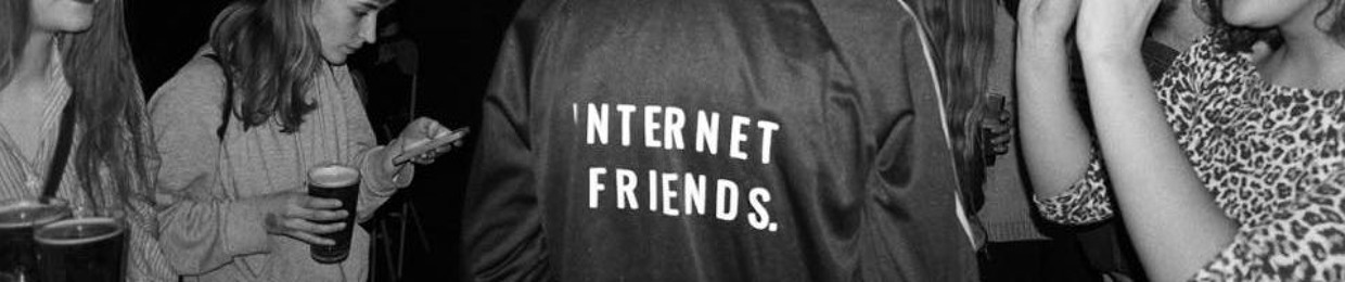 INTERNET FRIENDS.