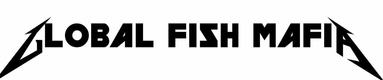 Global Fish Mafia
