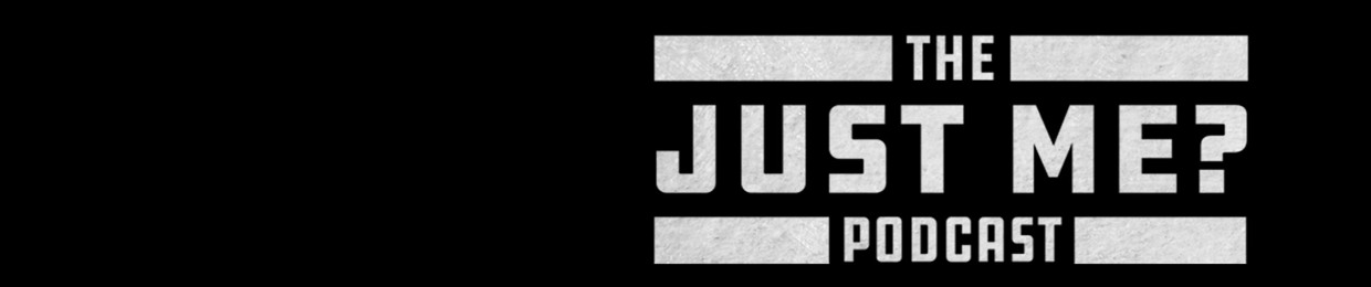 The Just Me Podcast