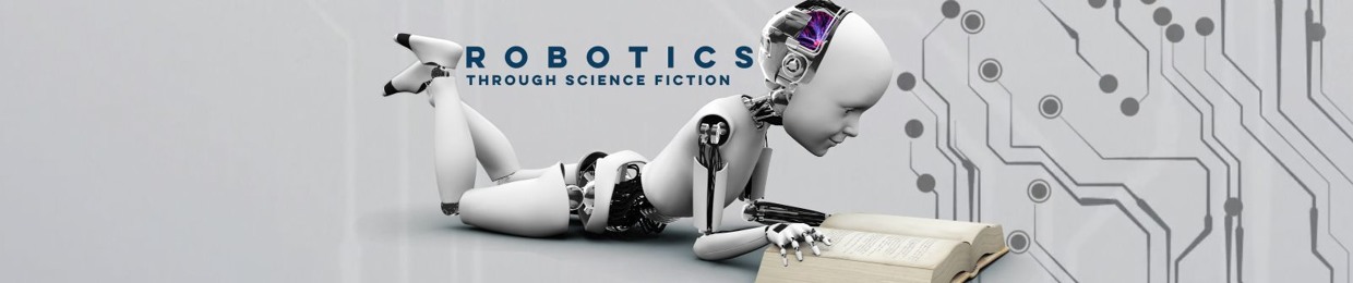 Robotics Through Science Fiction