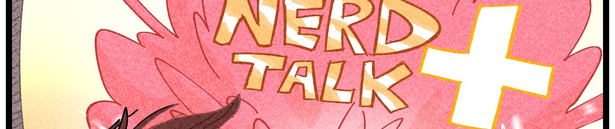 NerdTalk+