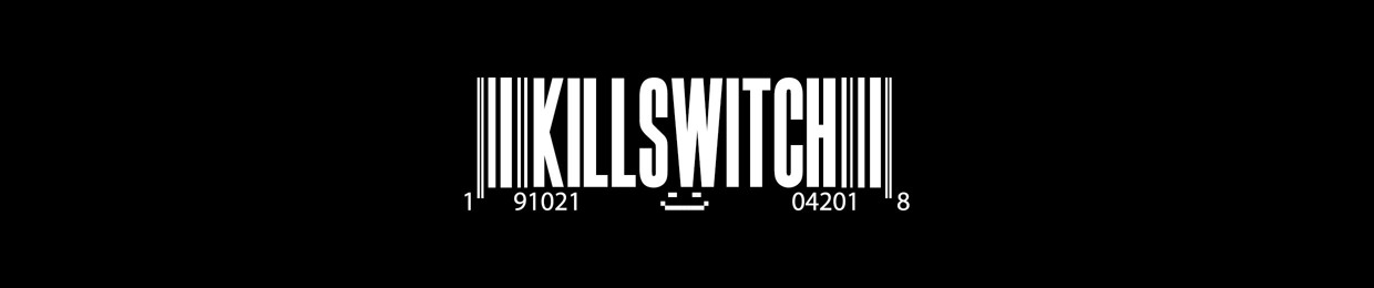 Killswitch