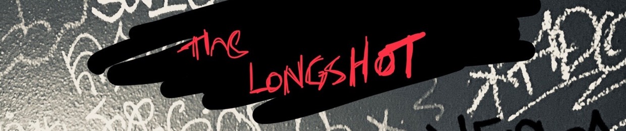 The Longshot