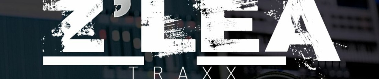 ZLEA Traxx (Beats, Mixing, and Mastering)