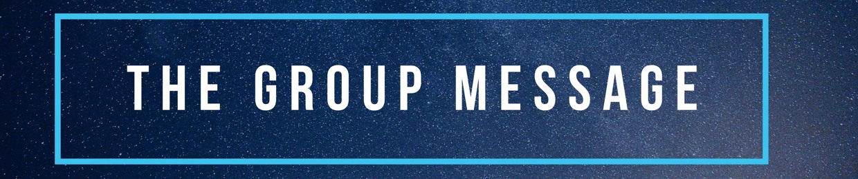 The Group Message