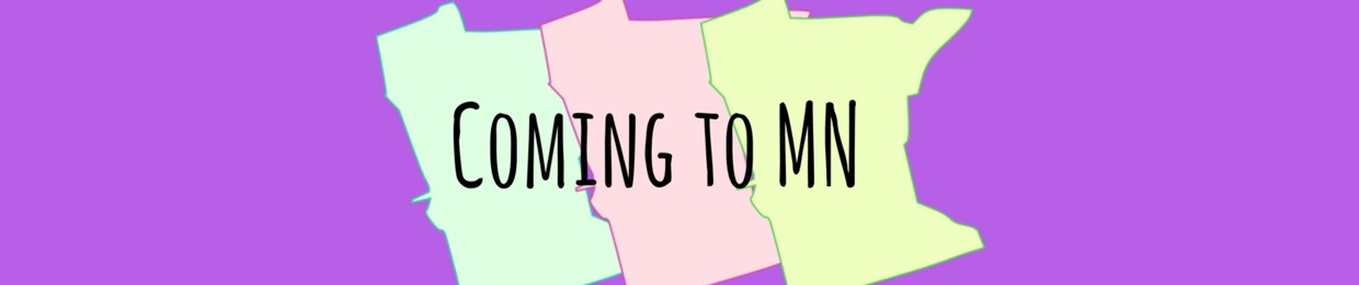Coming to Minnesota