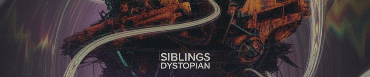 SIBLINGS DYSTOPIAN