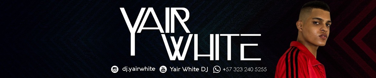 Yair White DJ ✪