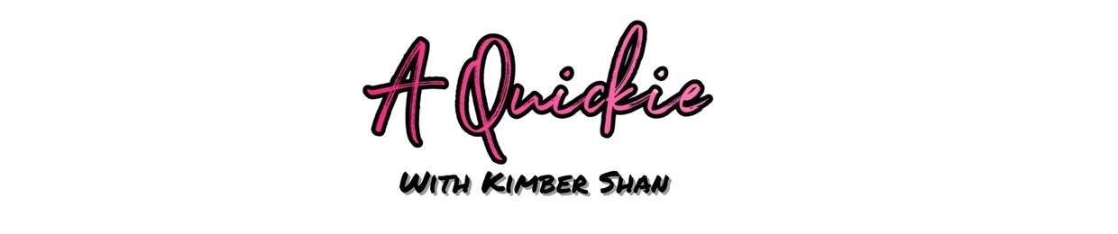 A Quickie with Kimber Shan