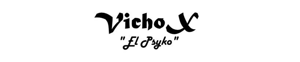 VichoX El Psyko