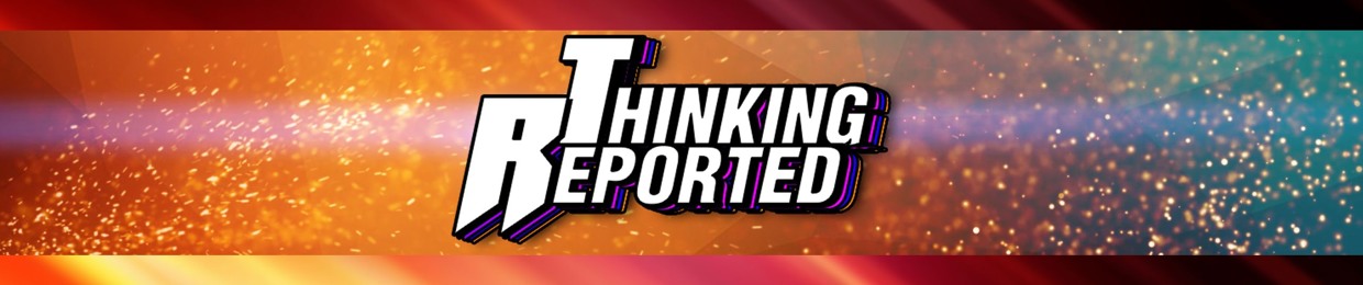 ThinkingReported